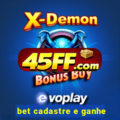 bet cadastre e ganhe